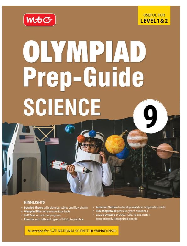 MTG Olympiad Prep-Guide Class 9 Science (NSO) - Detailed Theory, Self Test with NSO Chapterwise Previous Year Question Paper For SOF 2024-25 Exam